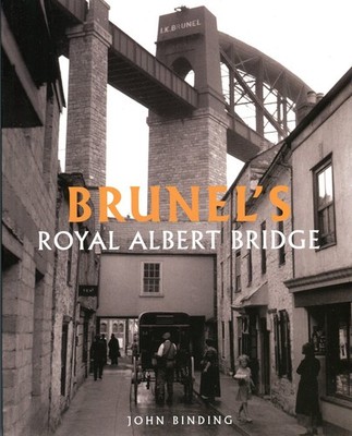 Brunel's Royal Albert Bridge by John Binding