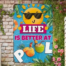 Life is Better at the Pool Tin Metal Signs Home Décor Vibrant Summer Outdoor wit