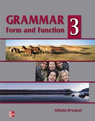 Grammar: Form and Function Book 3 - Paperback, by Milada Broukal - Acceptable
