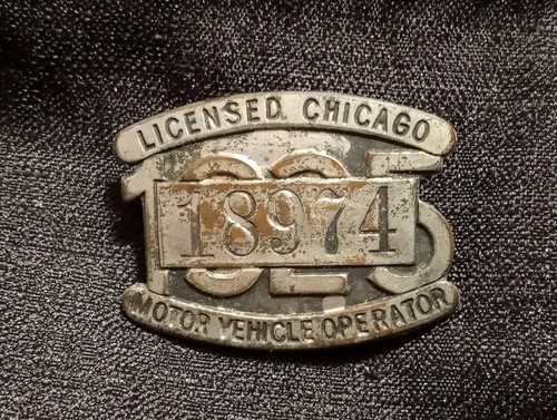 RARE 1925 Licensed Chicago Motor Vehicle Operator Pinback 18974 Vintage Orginal