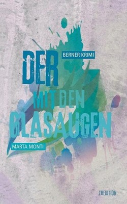 Der mit den Glasaugen by Marta Monti (German) Paperback Book