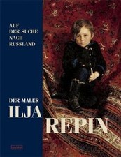 Der Maler Ilja Repin: Auf der Suche nach Russlan... | Book | condition very good