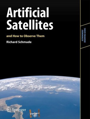 Jr. Schmude | Artificial Satellites and How to Observe Them | Taschenbuch (2012)
