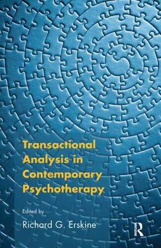 Transactional Analysis in Contemporary Psychotherapy, Erskine 9780367103347..