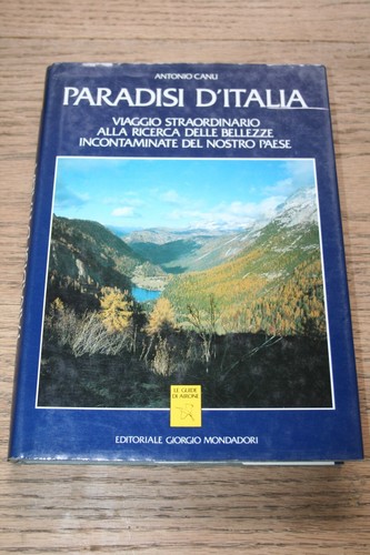 Antonio Canu Paradisi d'Italia Mondadori 1991 Copertina Rigida - Foto 2 di 2