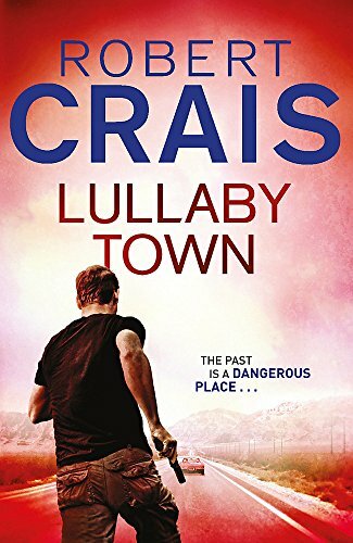 Lullaby Town (Elvis Cole 03),Robert Crais