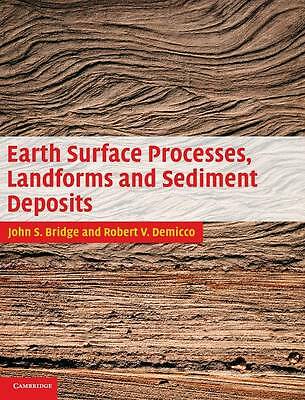 Erdoberfläche verarbeitet Landformen Sedimentablagerungen John Bridge R  9780521857802