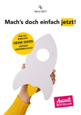 Mach's doch einfach jetzt! | Milly Zett | Taschenbuch | 198 S. | Deutsch | 2024