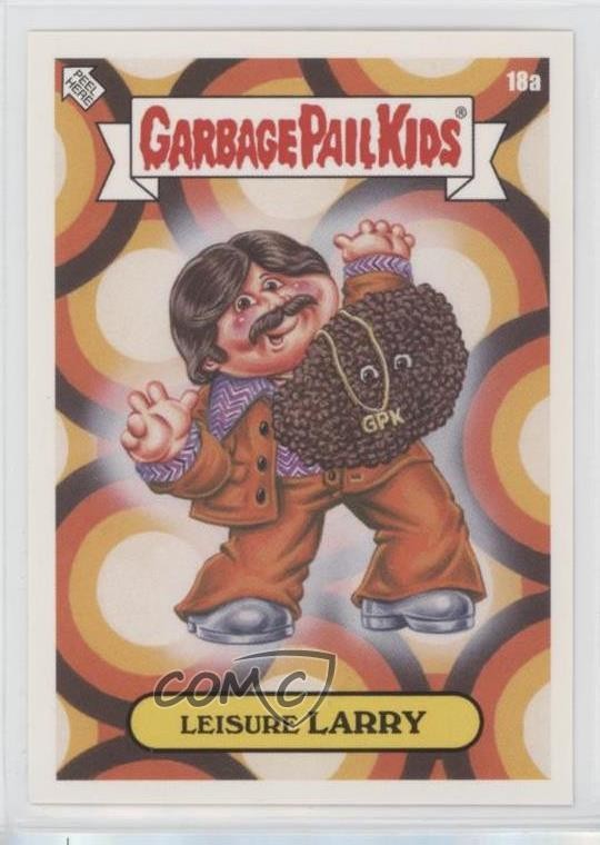 2023 Topps Garbage Pail Kids We Hate The '70s #18a Leisure Larry front