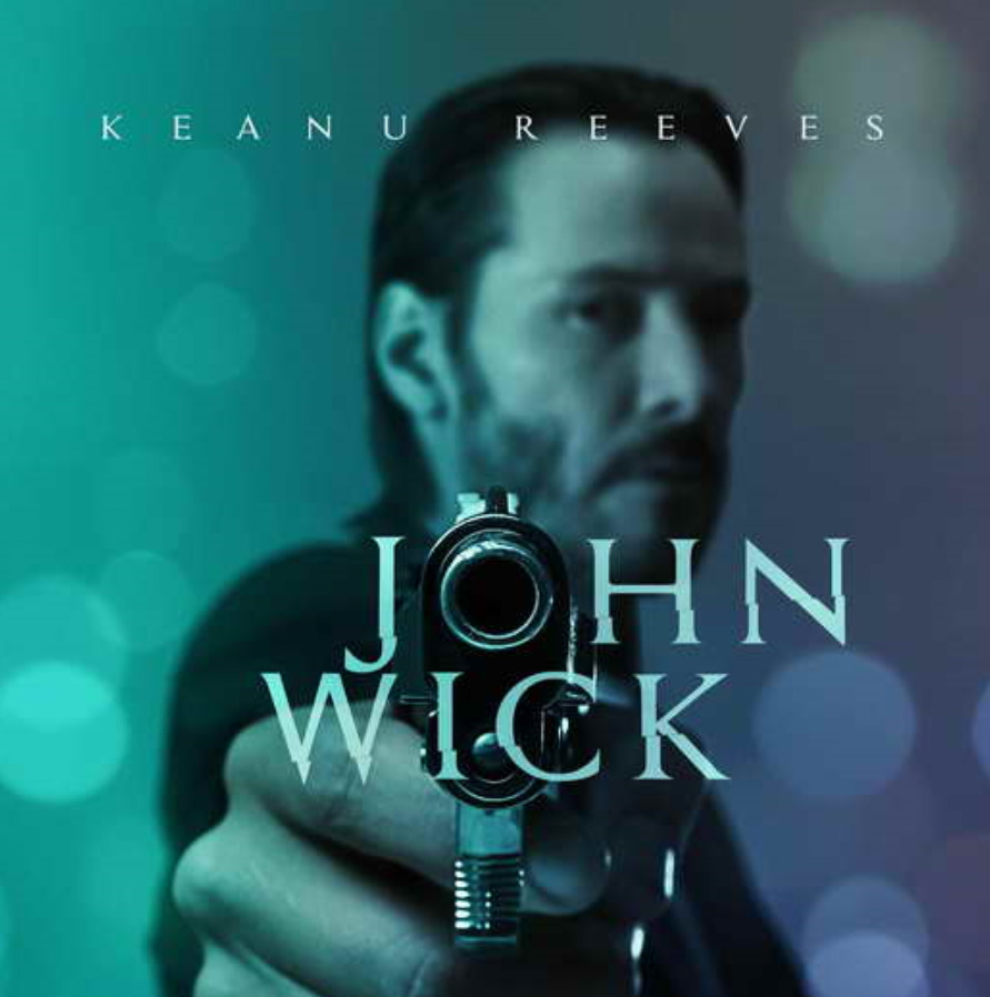 John Wick (2014) Style-A Keanu Reeves Willem Dafoe John Leguizamo Movie  Poster