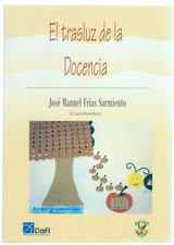 El Trasluz de la Docencia by Jose Manuel Frias Sarmiento