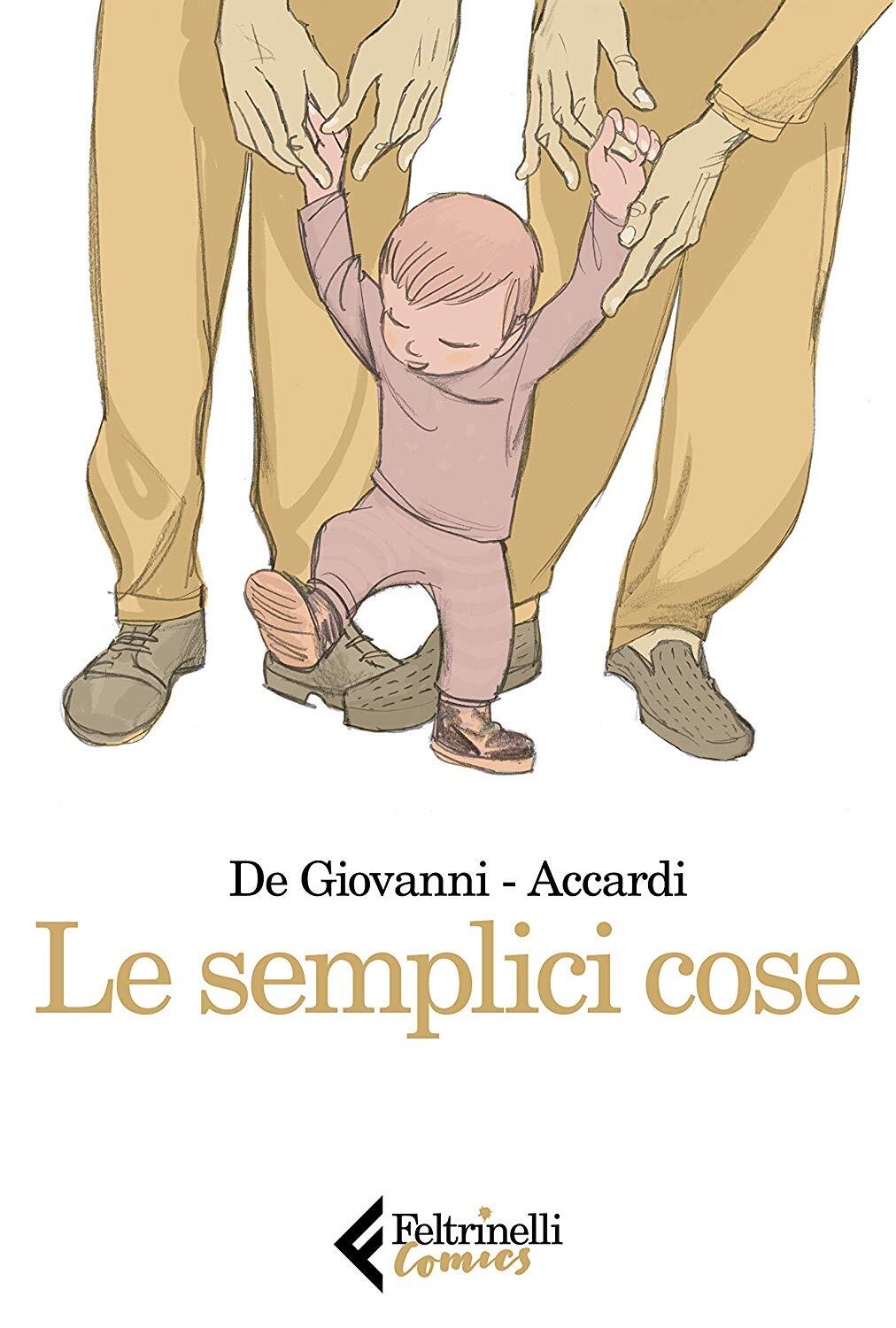Libri Massimiliano De Giovanni / Andrea Accardi - Le Semplici Cose
