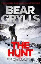 Bear Grylls: The Hunt - Paperback By Grylls, Bear - GOOD