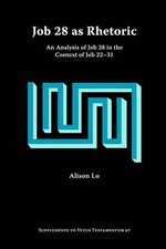 Alison Lo Job 28 as Rhetoric (Taschenbuch)