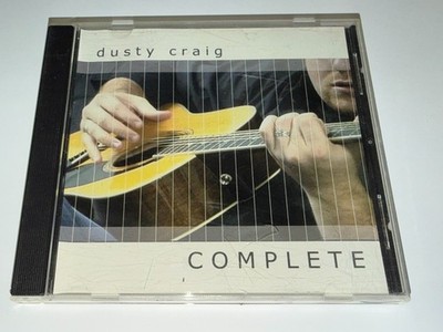 Dusty Craig ''Complete'' CD 9 Songs *Free Shipping*