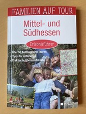 FAMILIEN AUF TOUR - Mittel- und Südhessen Er...