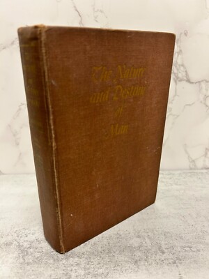 The Nature and Destiny of Man (1946)