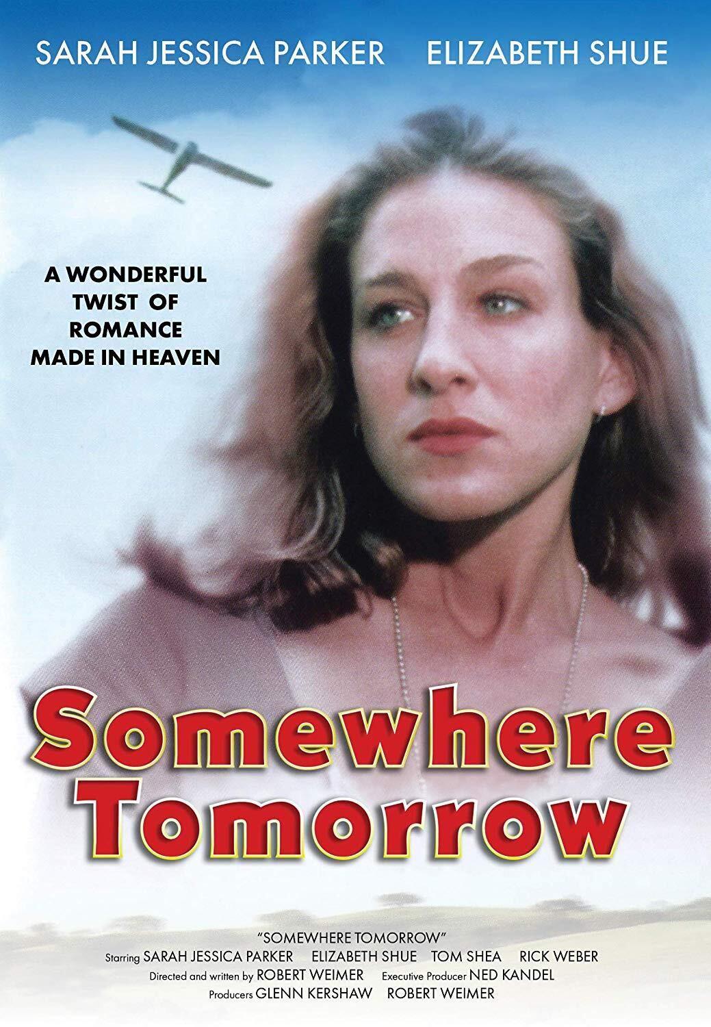 Somewhere Tomorrow (DVD) Elizabeth Shue (As Lisa Shue) Sarah Jessica Parker