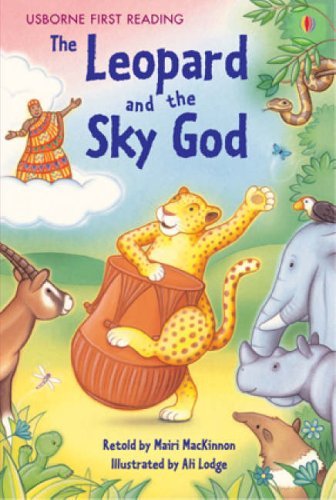The Leopard and the Sky God (First Reading) (Usborne First Reading)-Ali Lodge,
