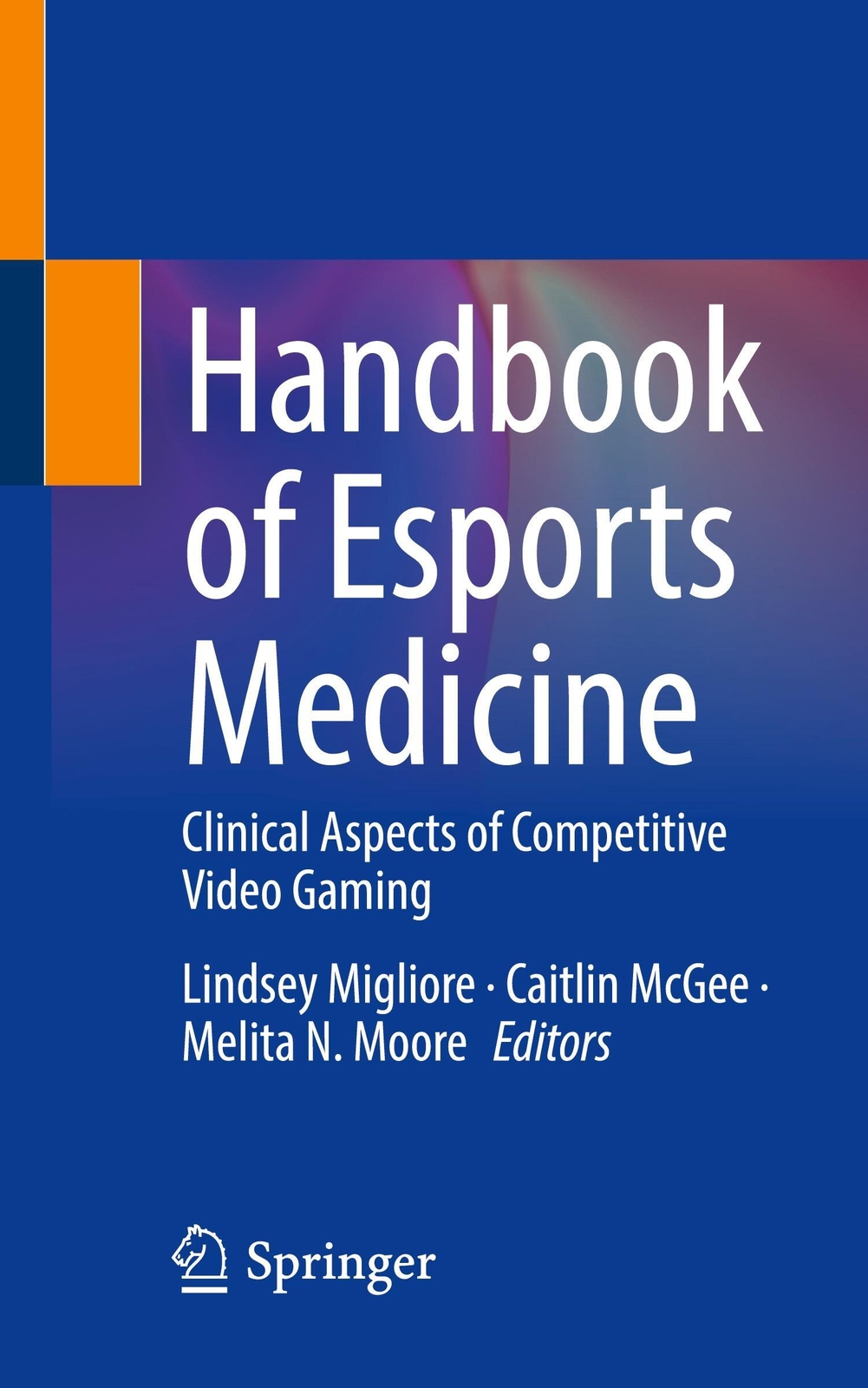 Thumbnail - Lindsey Migliore (u. A.) | Handbook Of Esports Medicine | Taschenbuch