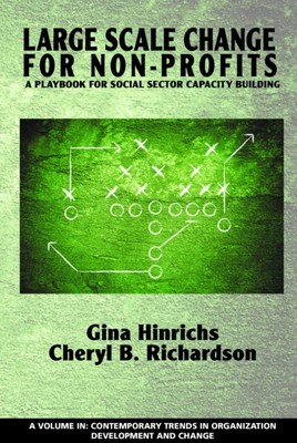 Hinrichs - Large Scale Change For Non-Profits  A Playbook For Social S - X555z