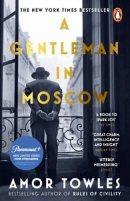 A Gentleman in Moscow - Paperback By TOWLES,AMOR - VERY GOOD