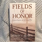 Edwin C. Bearss Fields of Honor Pivotal Battles of the Civil War Hardcover