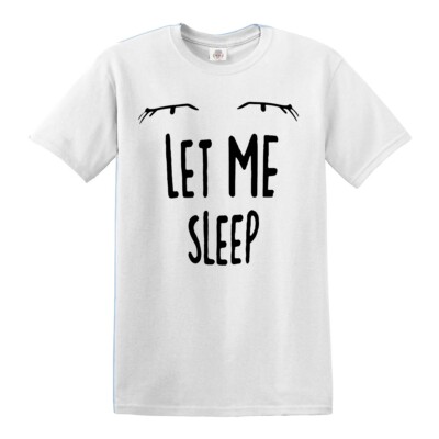 LET ME SLEEP | SCHLAFLIEBHABER | LUSTIG | NEUHEIT | WITZ | HERREN T-SHIRT TEE TOP