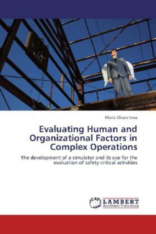 Thumbnail - Evaluating Human And Organizational Factors In Complex Operations |