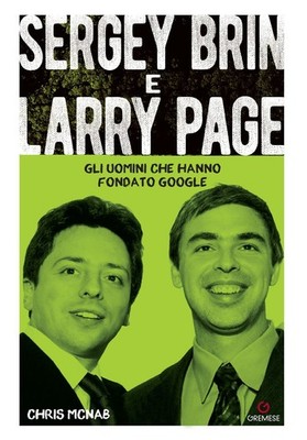 Neues Buch - Chris McNab - Sergey Brin Und Larry Page. Die Männer, die gründeten