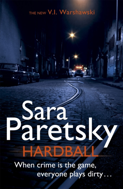 Hardball V.I. Warshawski 13 by Sara Paretsky (Paperback Book)