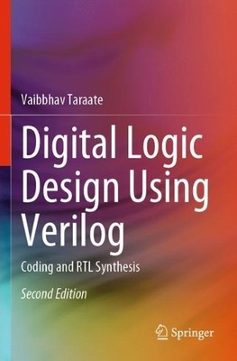 Vaibbhav Taraate Digital Logic Design Using Verilog (Taschenbuch) (US IMPORT)