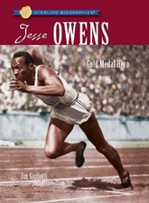 Sterling Biographies®: Jesse Owens: Gold Medal Hero