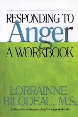 Responding to Anger,Lorraine Bilodeau