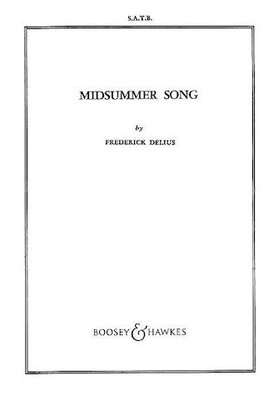 Midsummer Song SATB divisi a cappella Frederick Delius