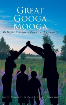 Great Googa Mooga by Joyce Edwards Lee, Edwards Lee;richard Edwards, Edwards,...