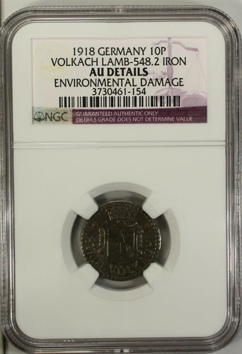 Germany 10 Pfennig 1918 NGC AU  Iron City of Volkach Lamb-548.2