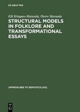 Elli Köngaes-Maranda Pi Structural Models in Folklore and Transformat (Hardback)