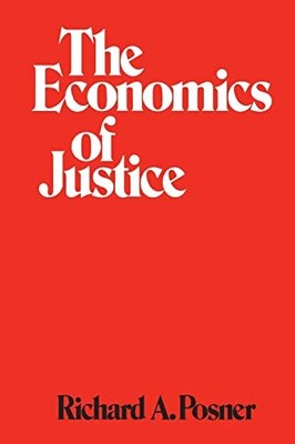 Die Ökonomie der Gerechtigkeit von Richard A. Posner (Taschenbuch, 1983)