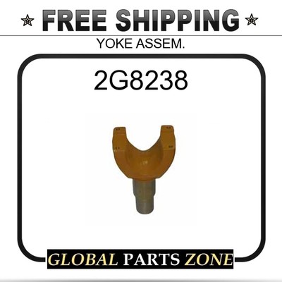 2G8238 - YOKE ASSEM. 8D8186 2G8229 for Caterpillar (CAT) | eBay