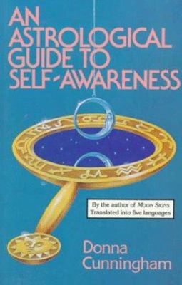 An Astrological Guide to Self-Awareness Paperback Donna Cunningha