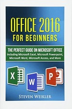 Office 2016 For Beginners- The PERFECT Guide on Microsoft Office