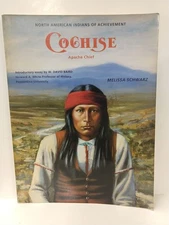 Cochise: Apache Chief (North American Indians of Achievement)