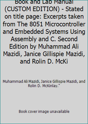 Microprocessors: Student Book and Lab Manual (CUSTOM EDITION) - Stated on...