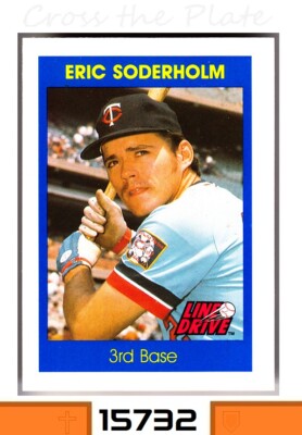 Eric Soderholm Rangers 1-1991 LINE DRIVE BASE ERIC SODERHOLM TWINS CARD#6 | eBay