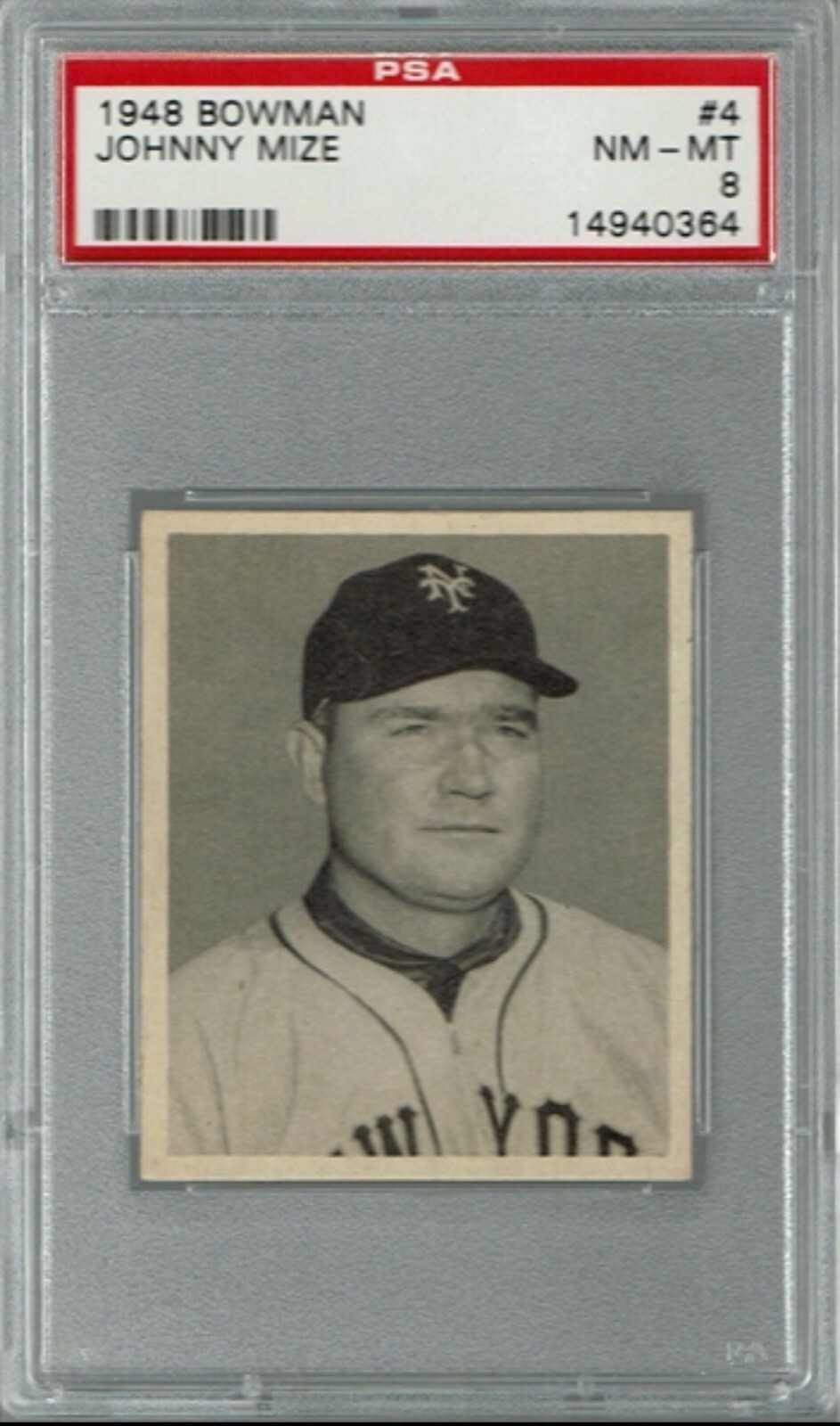 1948 Bowman #4 Johnny Mize PSA 8; Pop 83, Only 18 Higher!