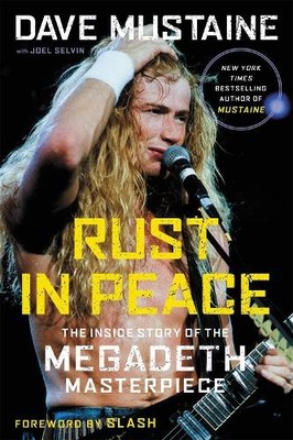 Dave Mustaine Joel Selvin Rust in Peace (Paperback) (UK IMPORT)