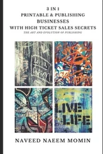 3 in 1 Printable & Publishing Businesses with High Ticket Sales Secrets by Navee