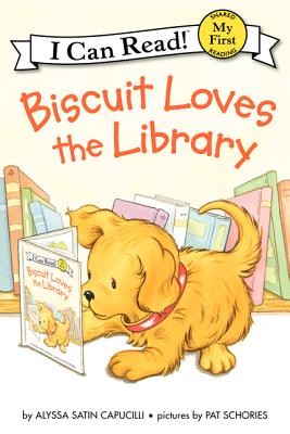 Biscuit Loves the Library (My First I Can Read) by Capucilli, Alyssa Satin