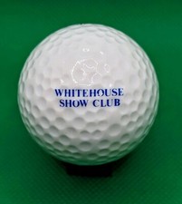 Vintage Whitehouse Show Club logo golf ball - White House